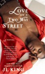 Love on a Two-Way Street - J.L. King, Karen Hunter