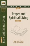 Sermon Outlines on Prayer and Spiritual Living - Al Bryant