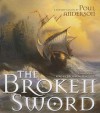 The Broken Sword - Poul Anderson, Bronson Pinchot