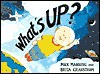 What's Up? - Mick Manning, Brita Granstrom