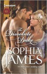 The Dissolute Duke (Harlequin Historical Series #1132) - Sophia James