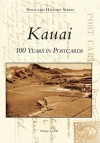 Kauai:: 100 Years in Postcards - Stormy Cozad