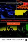 Uniting North American Business - Robert T. Moran