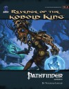 Pathfinder Module D1.5: Revenge of the Kobold King - Nicholas Logue