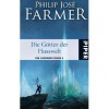 Die Götter der Flusswelt: Der Flusswelt-Zyklus 5 - Philip José Farmer, Ronald M. Hahn