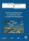 Assessing and Responding to Land Tenure Issues in Disaster Risk Management - David Peter Mitchell, Adriana Herrera Garibay