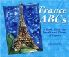 France Ab Cs: A Book About The People And Places Of France (Country Abcs) (Country Abcs) - Sharon Katz Cooper