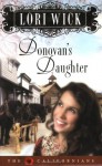 Donovan's Daughter - Lori Wick