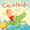 Crocodaddy (Board Book) - Kim Norman, David Walker