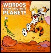 Weirdos from Another Planet - Bill Watterson