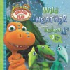 Wild Weather Tales (Dinosaur Train) - Craig Bartlett