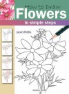 Flowers (How to Draw) - Janet Whittle