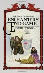 Enchanters' End Game - David Eddings