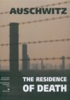 Auschwitz The Residence of death - Adam Bujak