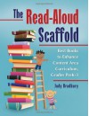 The Read-Aloud Scaffold: Best Books to Enhance Content Area Curriculum, Grades Pre-K-3 - Judy Bradbury