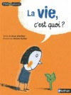 La Vie, C'est Quoi? - Oscar Brenifier, Jérôme Ruillier