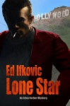 Lone Star: An Edna Ferber Mystery - Ed Ifkovic