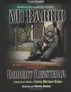 Mi Barrio from SmarterComics- - Robert Renteria, Corey Blake, Shane Clester