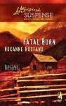 Fatal Burn - Roxanne Rustand