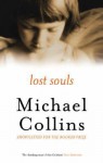 Lost Souls - Michael Collins