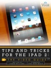 Tips and Tricks for the iPad 2: The How-To Guide - Simon Williams