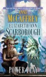 Power Play - Anne McCaffrey, Elizabeth Ann Scarborough