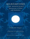 Mahamudra: The Moonlight -- Quintessence of Mind and Meditation - Dalai Lama XIV, Dakpo Tashi Namgyal, Lobsang Lhalungpa, Dalai Lama, The