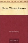 From Whose Bourne - Robert Barr