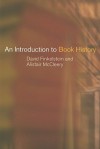 An Introduction to Book History - David Finkelstein, Alistair McCleery