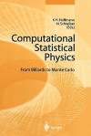 Computational Statistical Physics: From Billiards to Monte Carlo - Karl-Heinz Hoffmann, Michael Schreiber