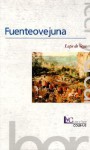 Fuente Ovejuna: Leer y Crear - Lope de Vega