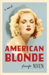 American Blonde: A Novel - Jennifer Niven