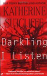 Darkling I Listen - Katherine Sutcliffe