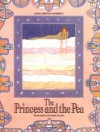 The Princess and the Pea - Dorothée Duntze, Hans Christian Andersen, Dorothea Duntz