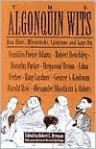 The Algonquin Wits - Robert E. Drennan