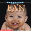 Eat! - Roberta Grobel Intrater