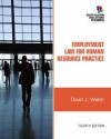 Employment Law for Human Resource Practice (South-Western Legal Studies in Business) - Walsh