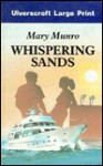 Whispering Sands - Mary Munro