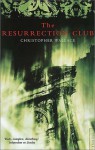 The Resurrection Club - Christopher Wallace