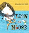 Lion and Mouse - Catalina Echeverri