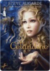 Celandine: Book 2 in the Touchstone Trilogy - Steve Augarde