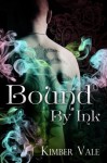 Bound by Ink - Kimber Vale