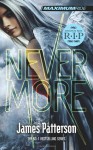 Maximum Ride: Nevermore - James Patterson, Howard Roughan 