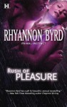 Rush of Pleasure - Rhyannon Byrd