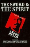 The Sword & The Spirit - André Bello