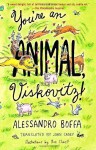 You're an Animal, Viskovitz - Alessandro Boffa, Roz Chast, John Casey