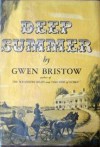 Deep Summer - Gwen Bristow