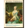 Maria Theresa - Edward Crankshaw