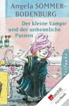 Der kleine Vampir und der unheimliche Patient (German Edition) - Angela Sommer-Bodenburg