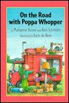 On the Road with Poppa Whopper - Marianne Busser, Ron Schröder, Hans de Beer